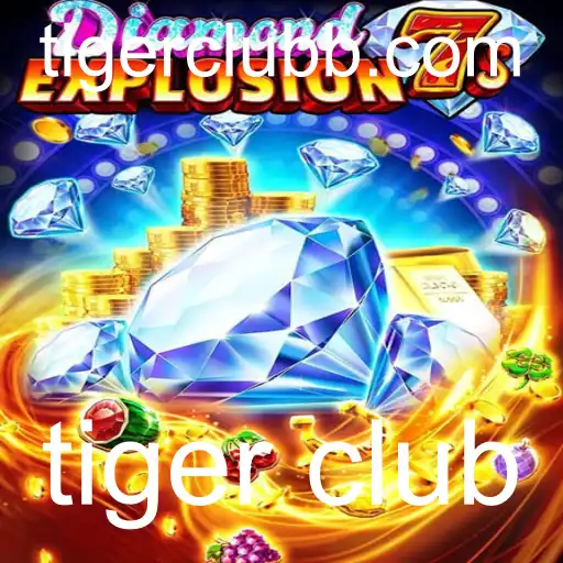 Descubra o Fascinante Mundo de DiamondExplosion7s no Tiger Club