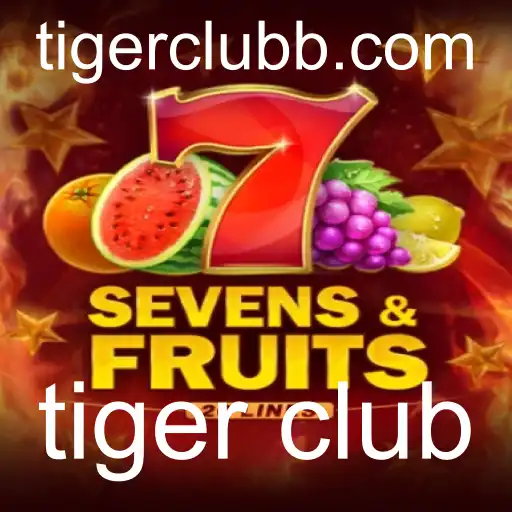 Explorando o Mundo do Jogo SevensFruits20 e sua Associação com Tiger Club